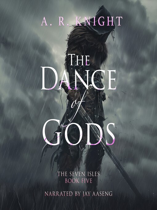 Title details for The Dance of Gods by A.R. Knight - Wait list